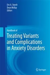 Book cover of Handbook of Treating Variants and Complications in Anxiety Disorders by Eric A. Storch