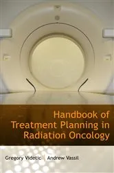 Book cover of Handbook of Treatment Planning in Radiation Oncology by Andrew Vassil