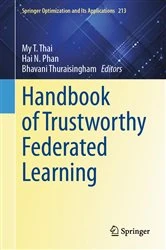 Book cover of Handbook of Trustworthy Federated Learning by My T. Thai