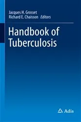 Book cover of Handbook of Tuberculosis by Jacques H. Grosset
