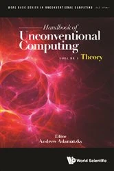 Book cover of Handbook Of Unconventional Computing (In 2 Volumes) by Andrew Adamatzky