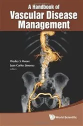 Book cover of Handbook Of Vascular Disease Management, A by Wesley S Moore