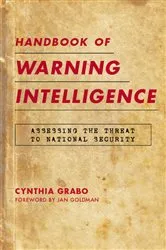Book cover of Handbook of Warning Intelligence by Cynthia Grabo