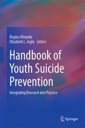 Book cover of Handbook of Youth Suicide Prevention by Regina Miranda