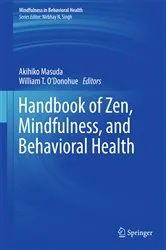 Book cover of Handbook of Zen, Mindfulness, and Behavioral Health by Akihiko Masuda
