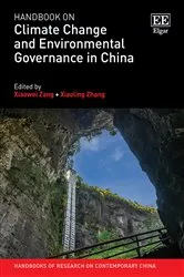 Book cover of Handbook on Climate Change and Environmental Governance in China by Xiaowei Zang
