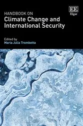 Book cover of Handbook on Climate Change and International Security by Maria J. Trombetta