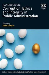 Book cover of Handbook on Corruption, Ethics and Integrity in Public Administration by Adam Graycar