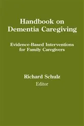 Book cover of Handbook on Dementia Caregiving by Richard Schulz