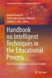 Book cover of Handbook on Intelligent Techniques in the Educational Process by Mirjana Ivanović