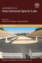 Book cover of Handbook on International Sports Law (2nd ed.) by James A.R. Nafziger