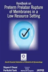 Book cover of Handbook on Preterm Prelabor Rupture of Membranes in a Low Resource Setting by Shyam V. Desai