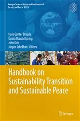 Book cover of Handbook on Sustainability Transition and Sustainable Peace by Hans Günter Brauch