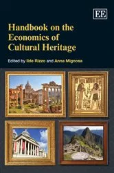Book cover of Handbook on the Economics of Cultural Heritage by Ilde Rizzo