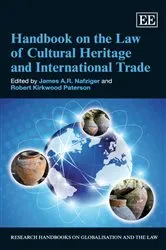 Book cover of Handbook on the Law of Cultural Heritage and International Trade by James A.R. Nafziger