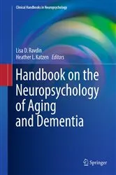 Book cover of Handbook on the Neuropsychology of Aging and Dementia by Lisa D. Ravdin