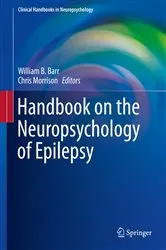 Book cover of Handbook on the Neuropsychology of Epilepsy by William B. Barr