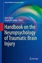 Book cover of Handbook on the Neuropsychology of Traumatic Brain Injury by Mark Sherer