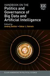Book cover of Handbook on the Politics and Governance of Big Data and Artificial Intelligence by Andrej Zwitter