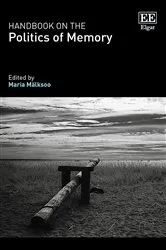 Book cover of Handbook on the Politics of Memory by Maria Mälksoo
