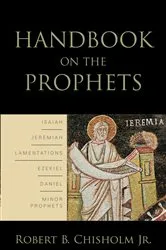 Book cover of Handbook on the Prophets by Chisholm, Robert B.,Jr.