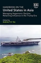 Book cover of Handbook on the United States in Asia by Andrew T.H. Tan