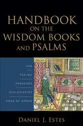 Book cover of Handbook on the Wisdom Books and Psalms by Daniel J. Estes