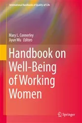 Book cover of Handbook on Well-Being of Working Women by Mary L. Connerley