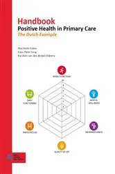 Book cover of Handbook Positive Health in Primary Care by Machteld Huber