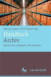 Book cover of Handbuch Archiv by Marcel Lepper