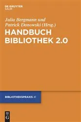 Book cover of Handbuch Bibliothek 2.0 by Julia Bergmann