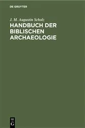 Book cover of Handbuch der biblischen Archaeologie by J. M. Augustin Scholz
