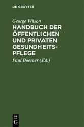 Book cover of Handbuch der öffentlichen und privaten Gesundheitspflege by Unknown