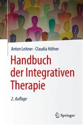 Book cover of Handbuch der Integrativen Therapie (2nd ed.) by Anton Leitner