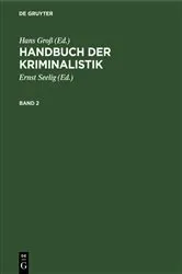 Book cover of Handbuch der Kriminalistik. Band 2 (8th ed.) by Hans Groß
