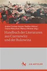 Book cover of Handbuch der Literaturen aus Czernowitz und der Bukowina by Andrei Corbea-Hoişie