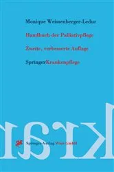 Book cover of Handbuch der Palliativpflege (2nd ed.) by Monique Weissenberger-Leduc