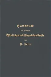 Book cover of Handbuch des geltenden Öffentlichen und Bürgerlichen Rechts (5th ed.) by R. Zelle