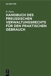Book cover of Handbuch des preußischen Verwaltungsrechts für den praktischen Gebrauch by Unknown