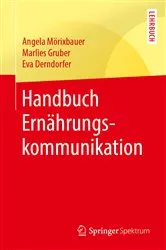 Book cover of Handbuch Ernährungskommunikation by Angela Mörixbauer