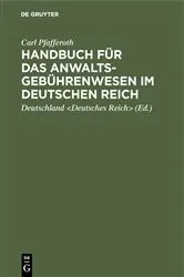 Book cover of Handbuch für das Anwaltsgebührenwesen im Deutschen Reich by Carl Pfafferoth