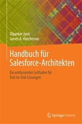 Book cover of Handbuch für Salesforce-Architekten by Dipanker Jyoti