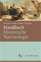 Book cover of Handbuch Historische Narratologie by Eva von Contzen