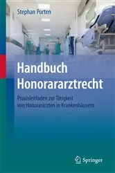 Book cover of Handbuch Honorararztrecht by Stephan Porten