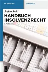 Book cover of Handbuch Insolvenzrecht (6th ed.) by Stefan Smid
