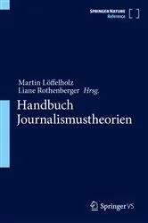 Book cover of Handbuch Journalismustheorien (2nd ed.) by Martin Löffelholz