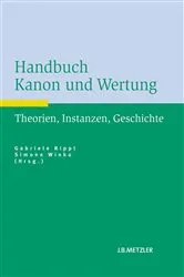 Book cover of Handbuch Kanon und Wertung by Gabriele Rippl