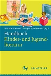 Book cover of Handbuch Kinder- und Jugendliteratur by Tobias Kurwinkel