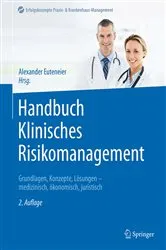 Book cover of Handbuch Klinisches Risikomanagement (2nd ed.) by Alexander Euteneier