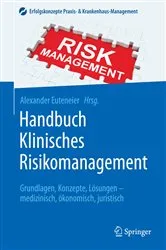 Book cover of Handbuch Klinisches Risikomanagement by Alexander Euteneier